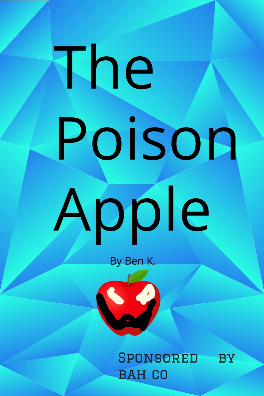 The Poison Apple by Benjamin Ben K