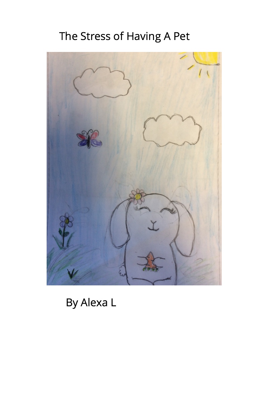 The Stress of Having a Pet by Alexa L