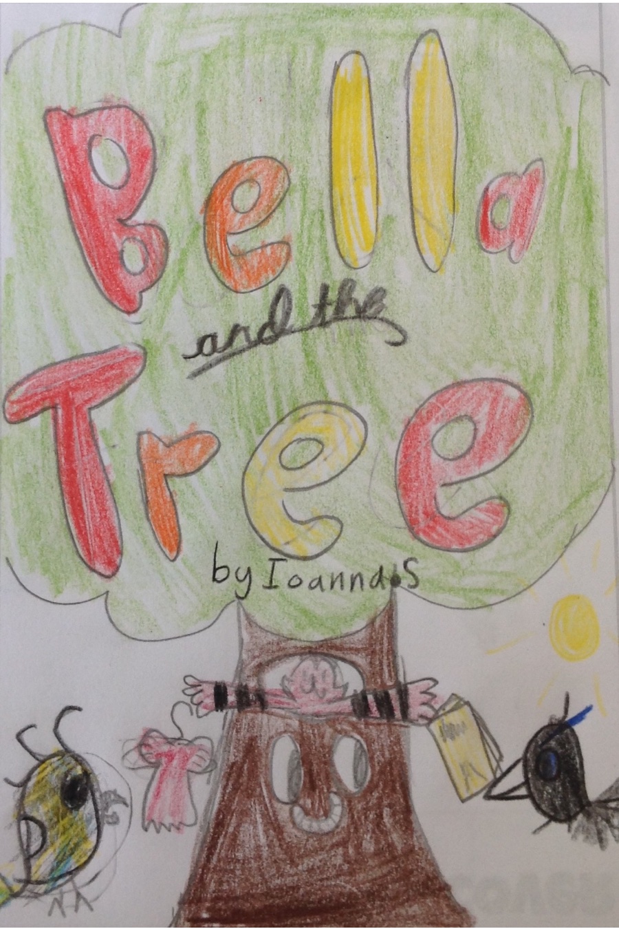 Bella and the Tree by Ioanna S