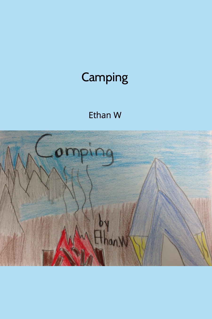 Camping by Ethan W