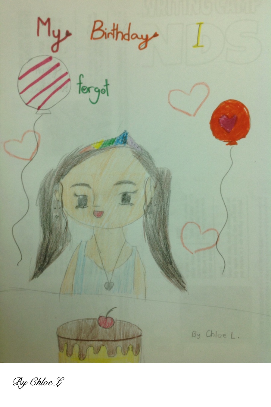 My Birthday I Forgot by Chloe L