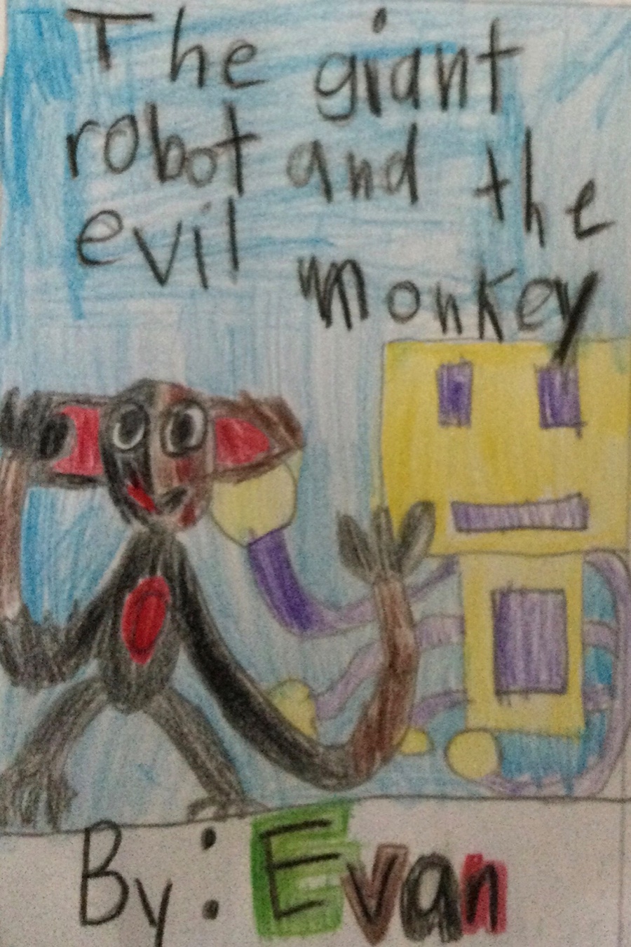 The Giant Robot and the Evil Monkey by Evan L