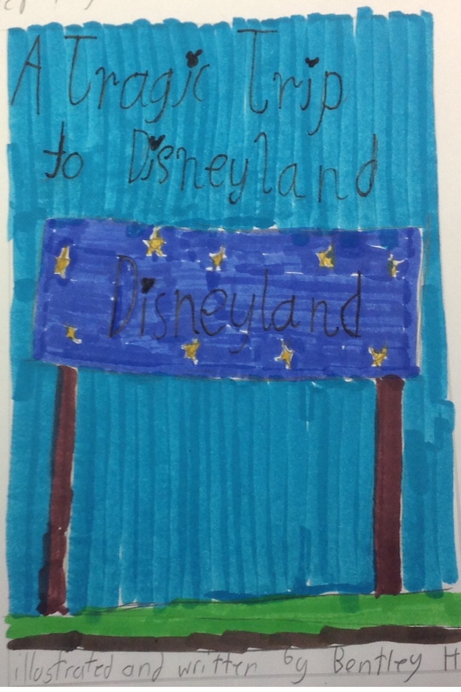 A Tragic Trip to Disneyland by Bentley H