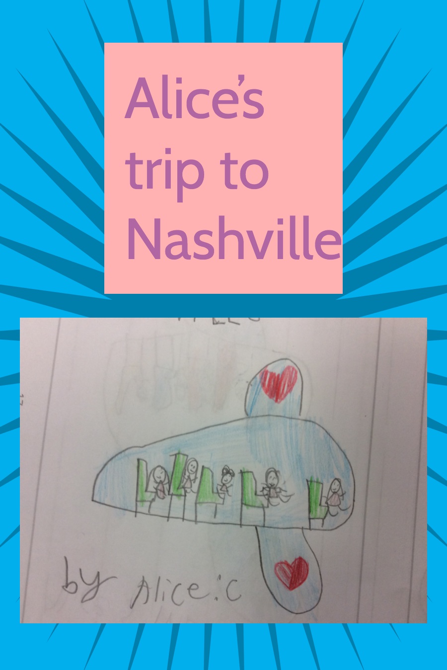 Alice’s Trip to Nashville by Alice C