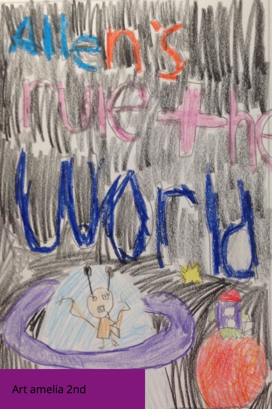 Aliens Rule the World by Amelia L