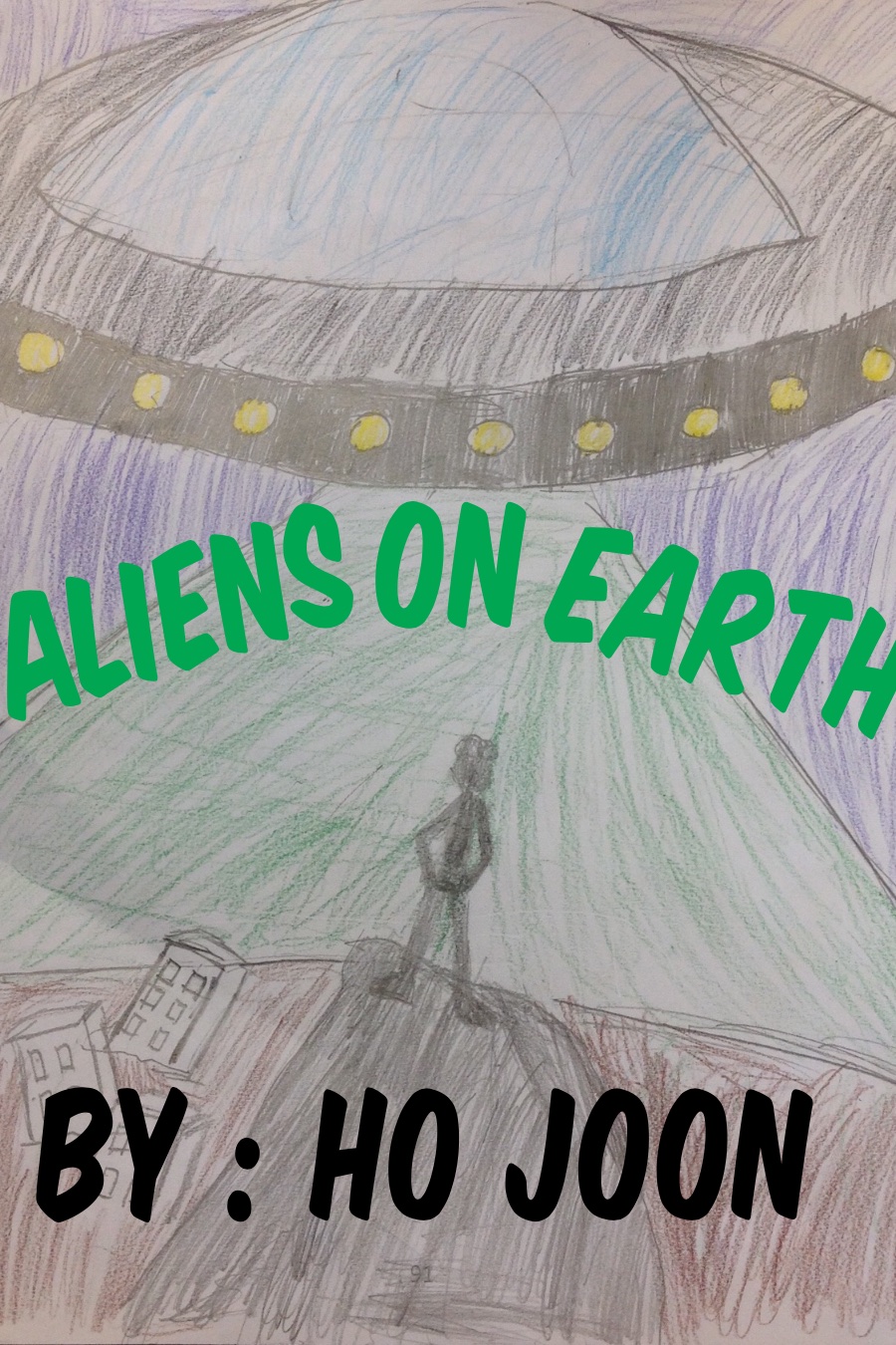 Aliens on Earth By Ho Joon Y