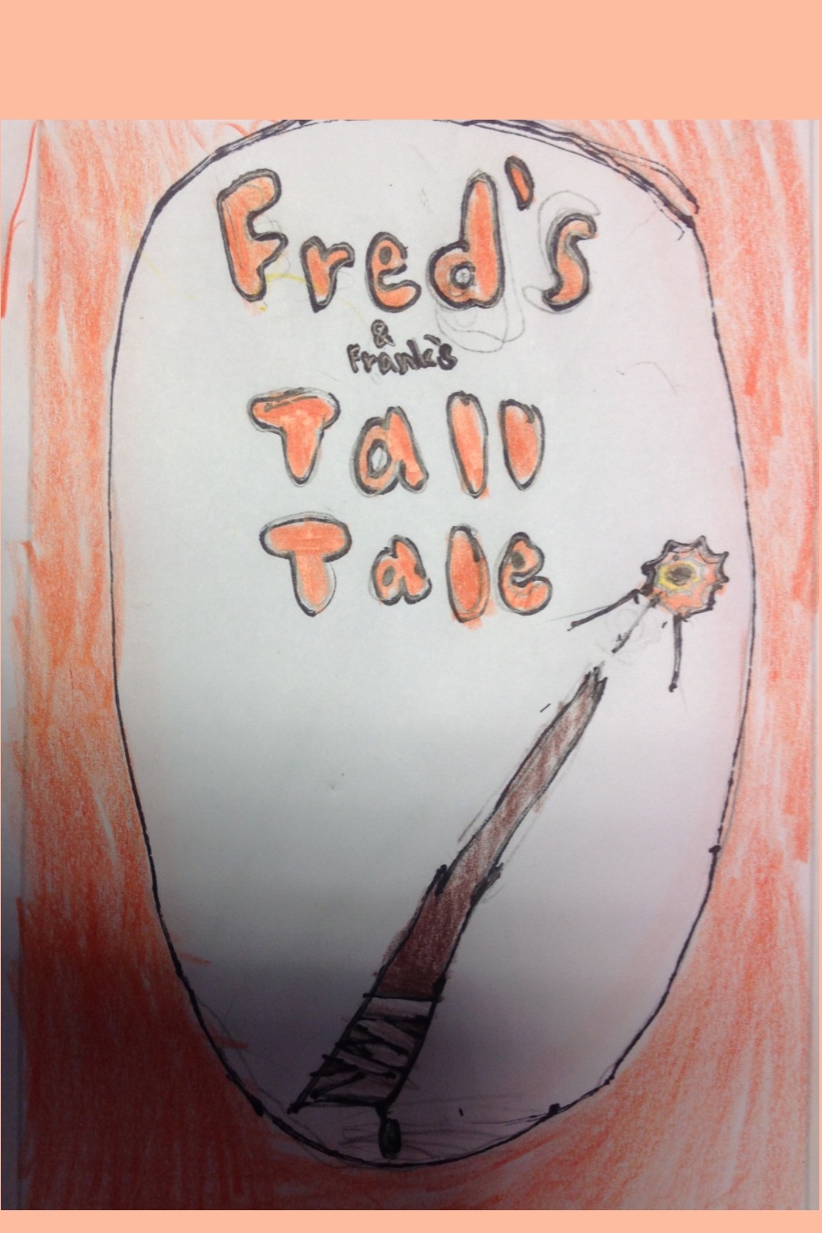 Fred and Franks Tall Tale by Ben Benicio M