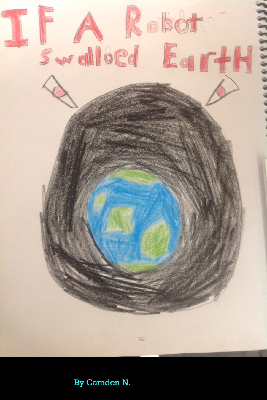 If a Robot Swallowed Earth by Camden N