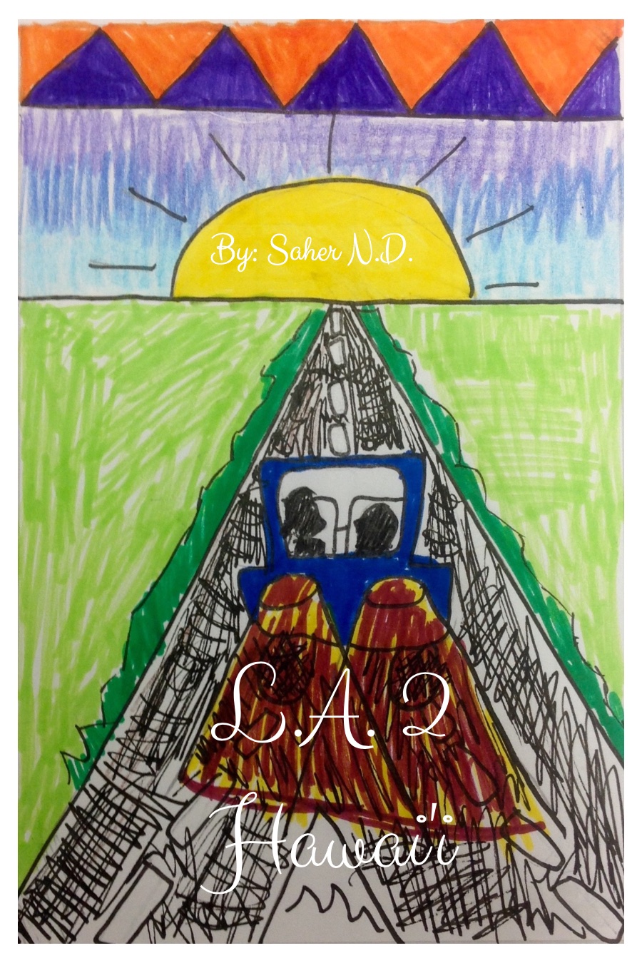 L A 2 Hawaii by Saher N D