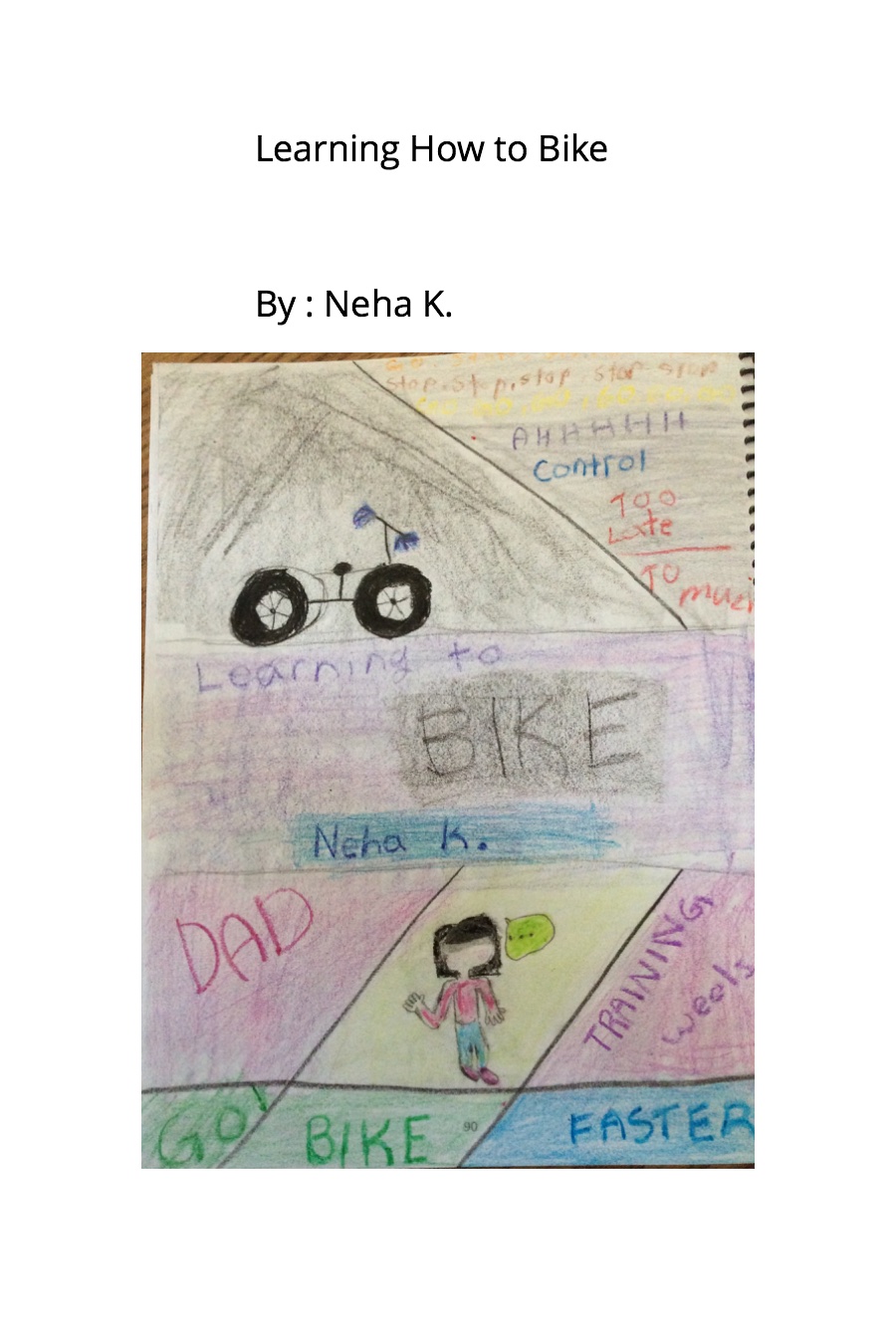 Learning to Bike by Neha K