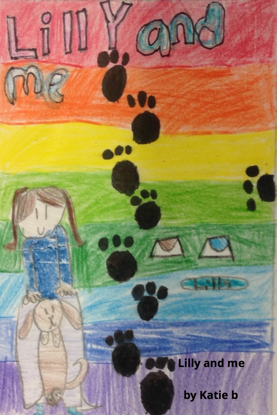 Lilly and Me by Katie Catherine B