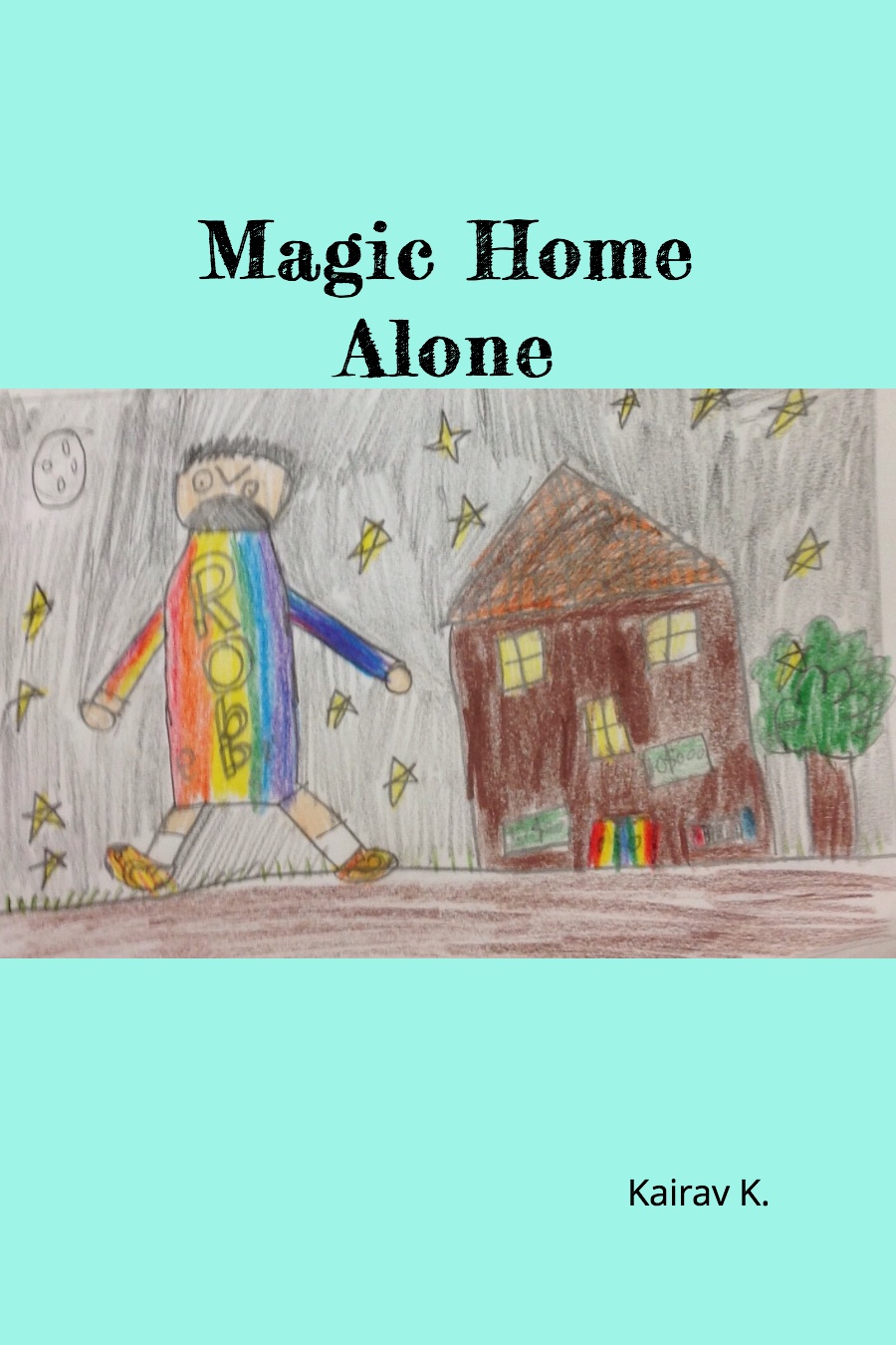 Magic Home Alone by Kairav K