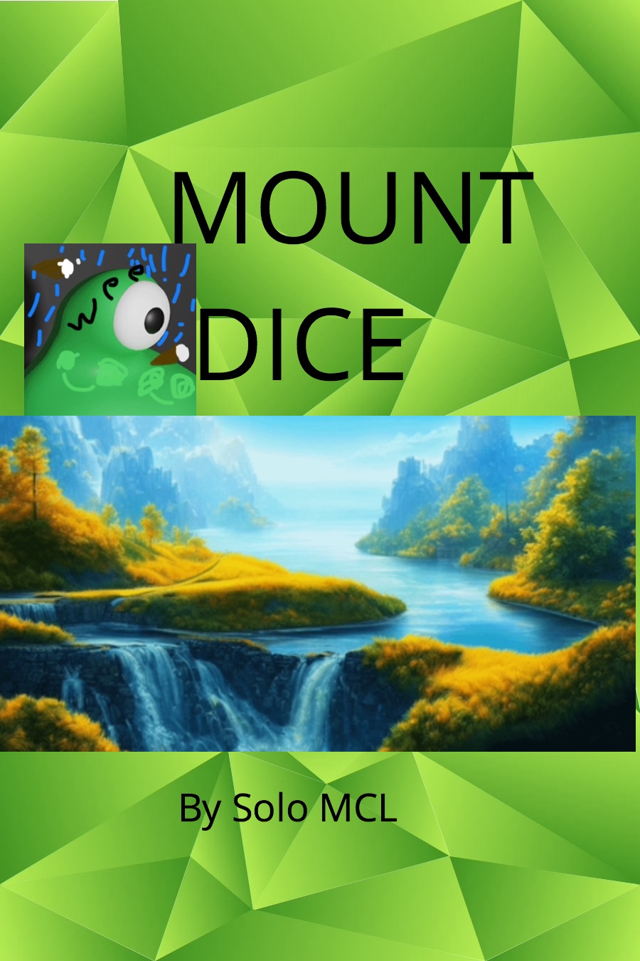Mount Dice by Miles L