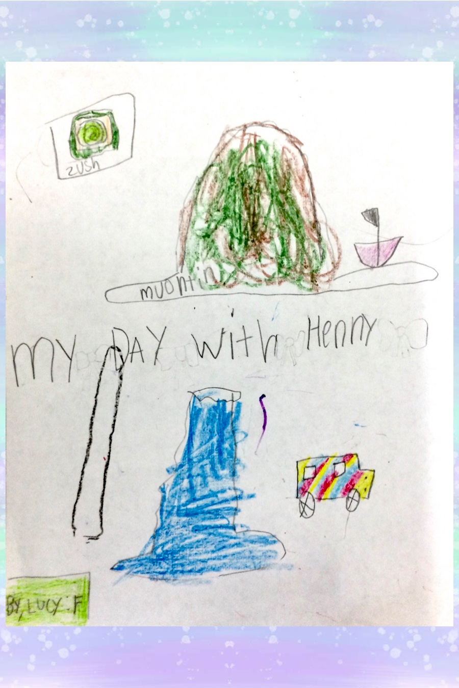 My Day With Henny by Lucy F