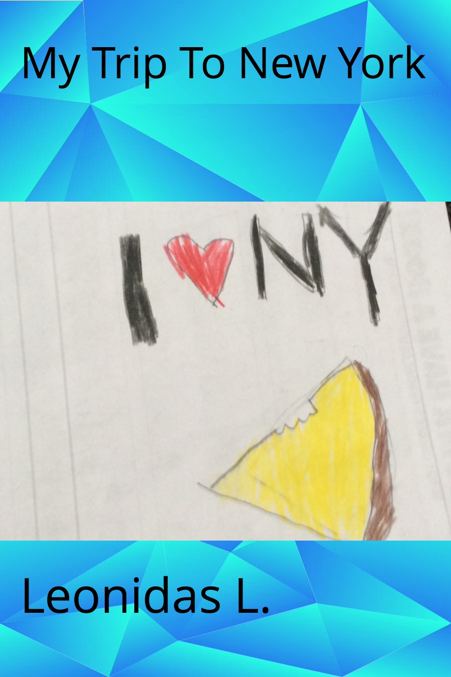 My Trip to NYC by Leonidas L