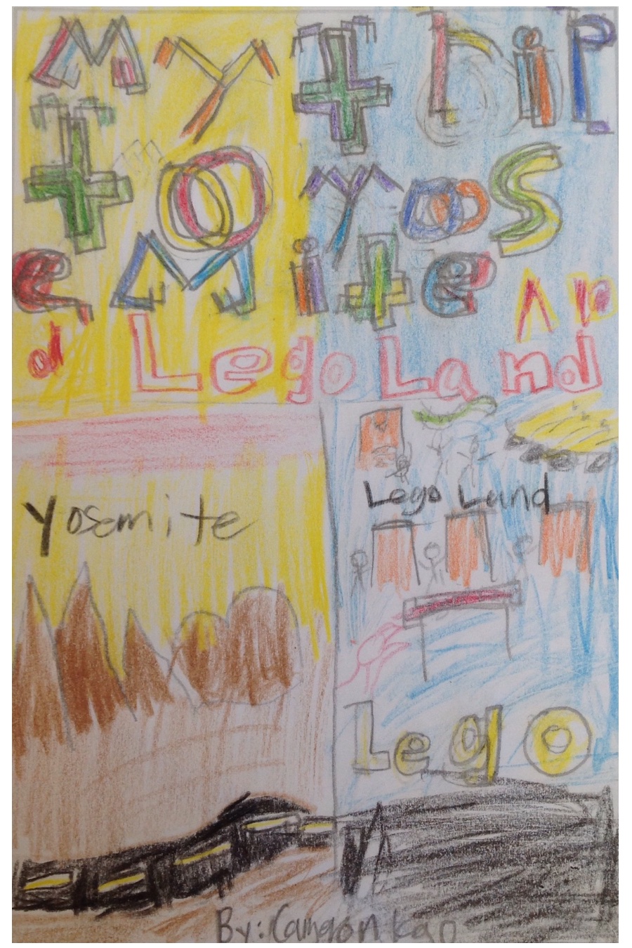 My Trip to Yosemite and Legoland by Cameron K