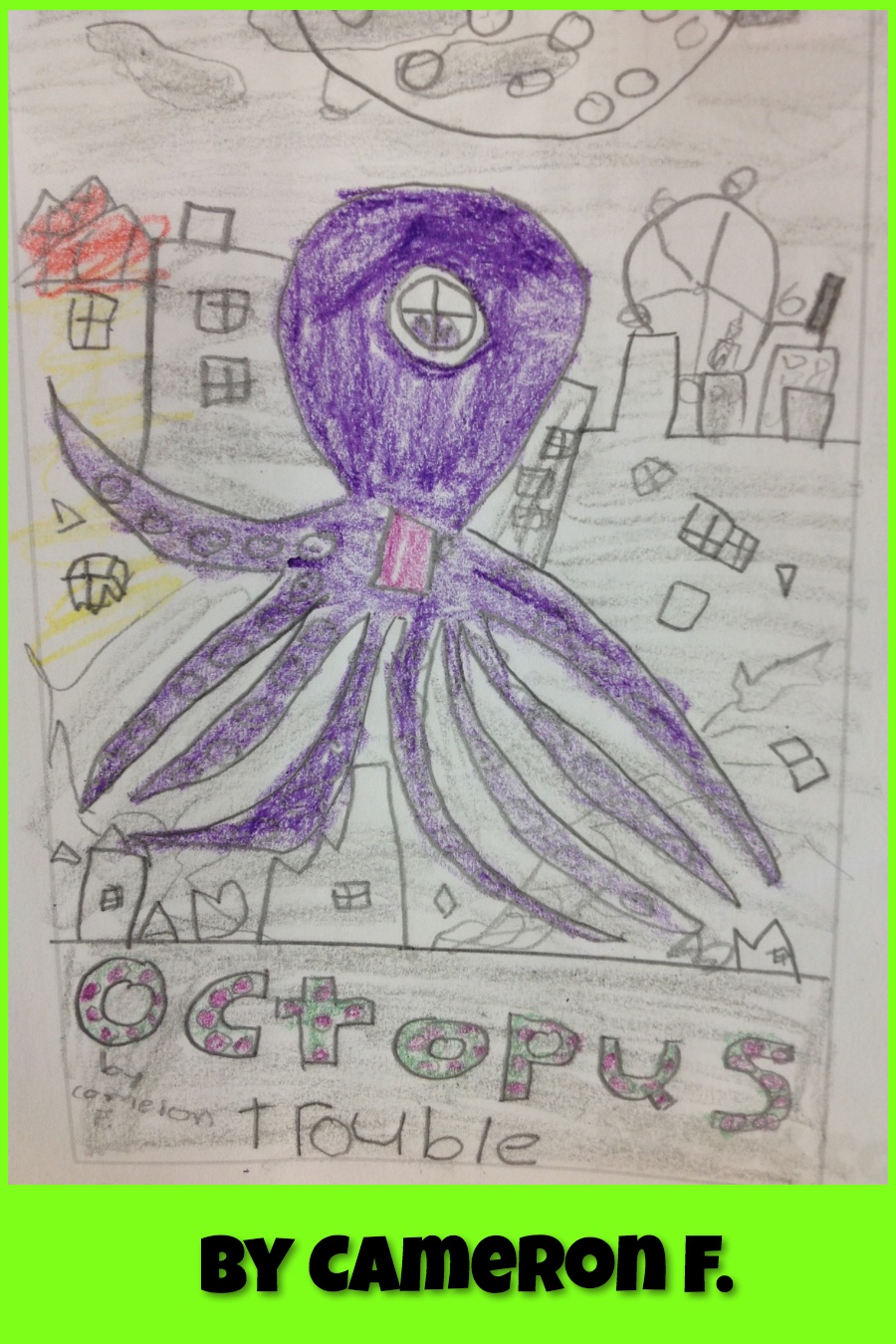 Octopus Trouble by Cameron F