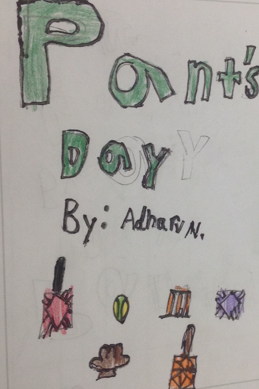 Pant’s Day by Adharv N