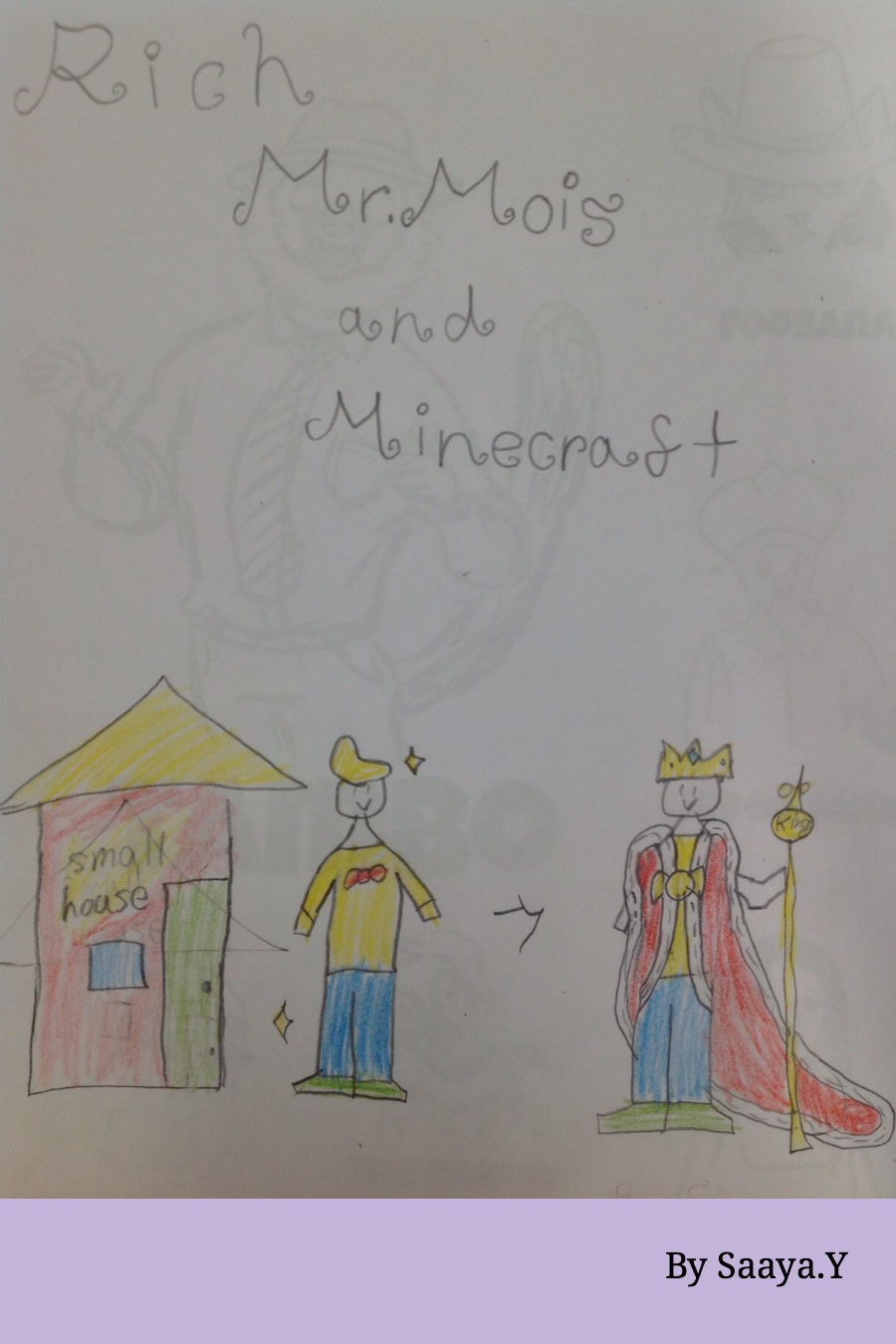 Rich Mr Molis and Minecraft by Saaya Y
