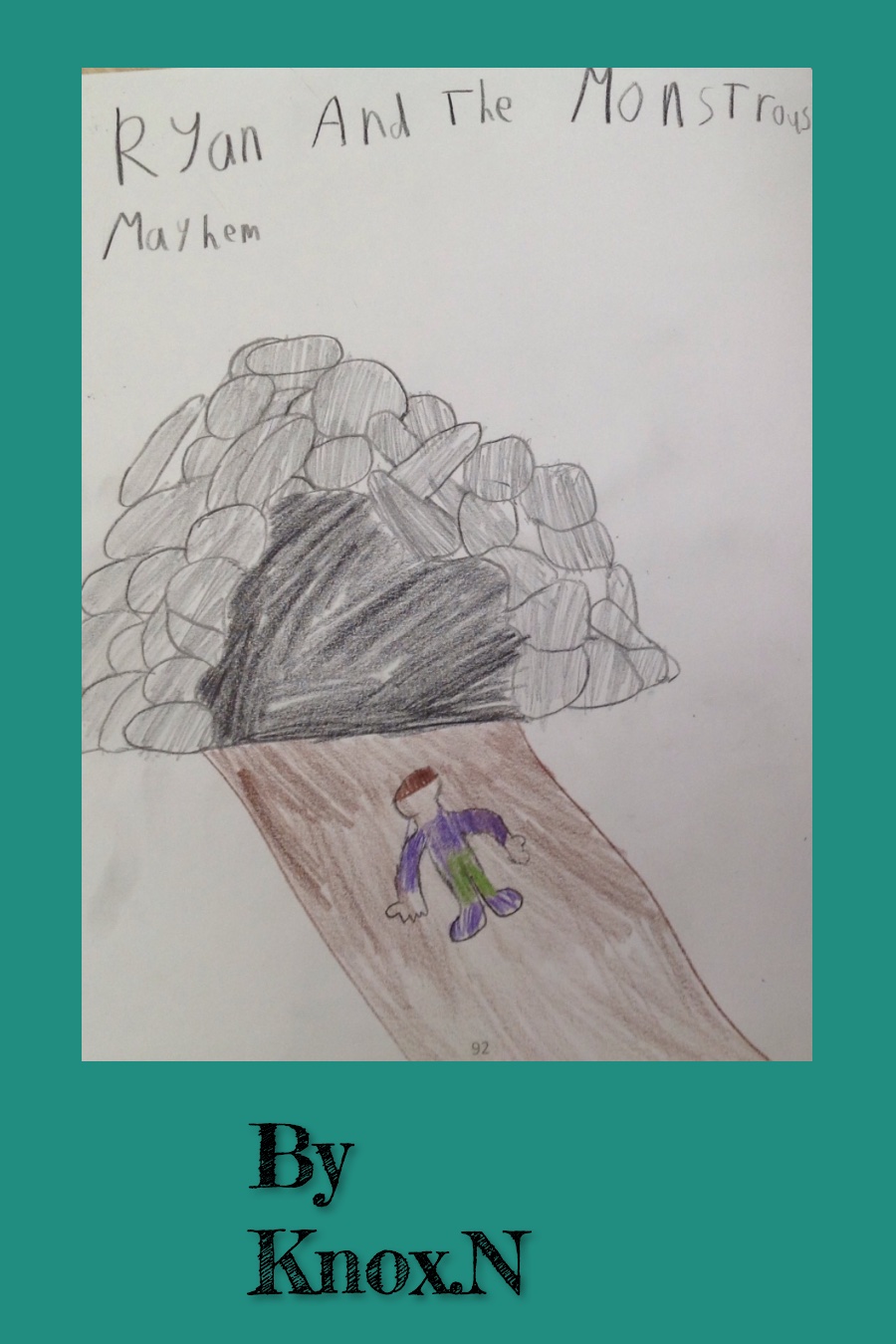 Ryan and the Monstrous Mayhem by Knox N