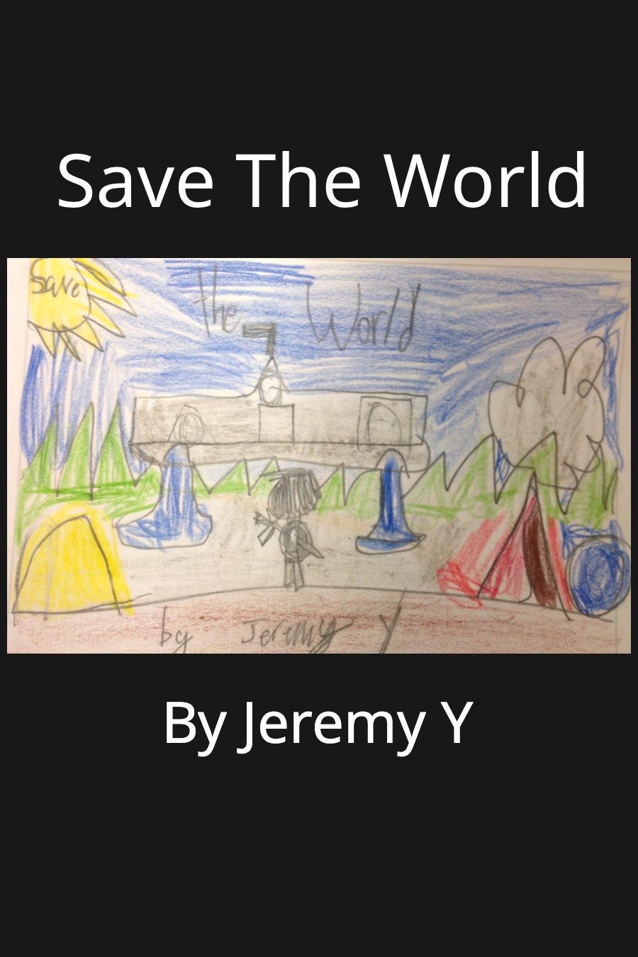Save the World by Jeremy Y
