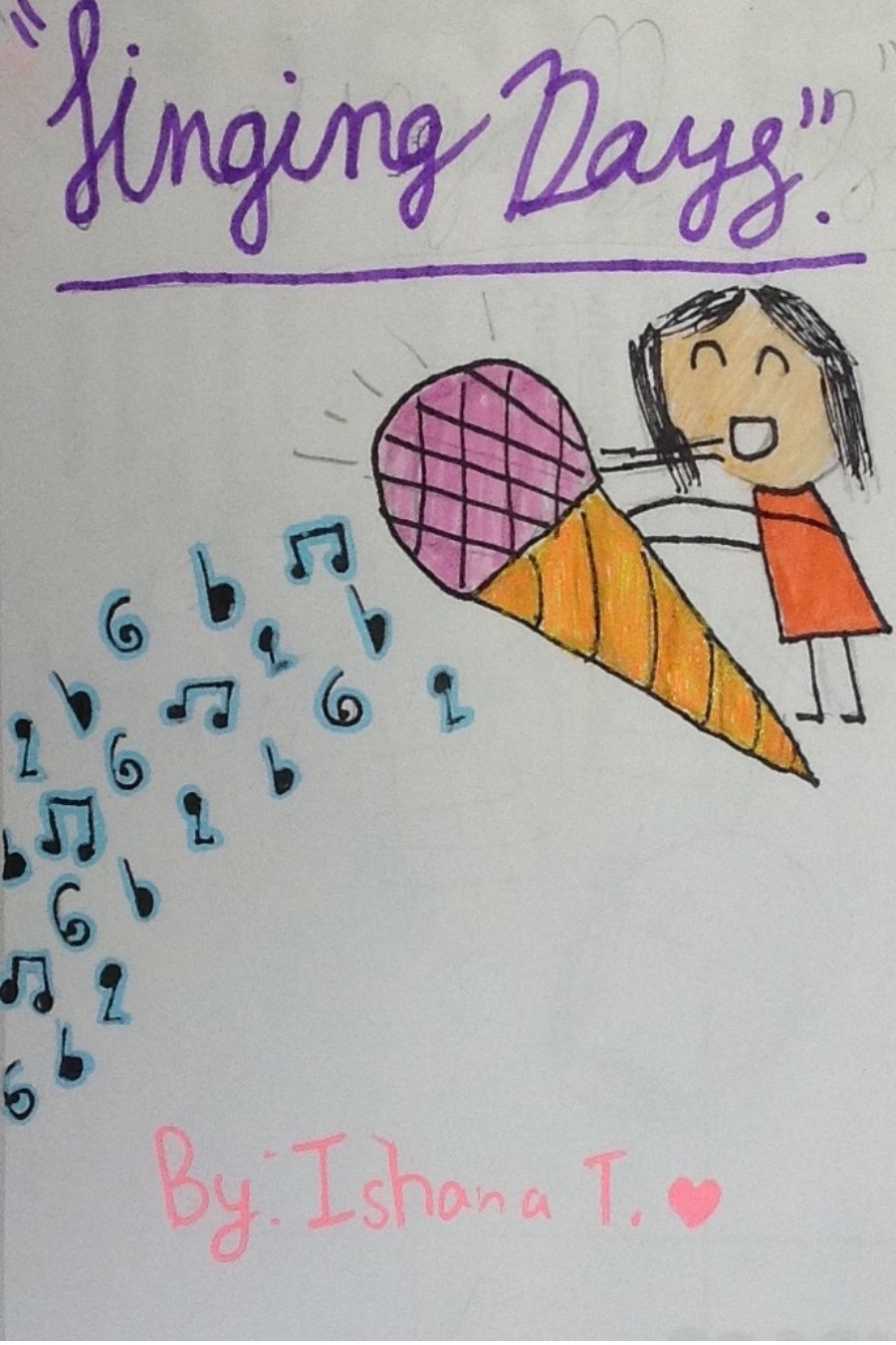 Singing Days by Ishana T