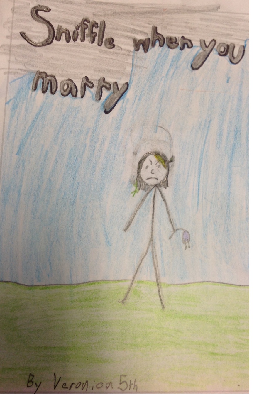 Sniffle When You Marry By Veronica V
