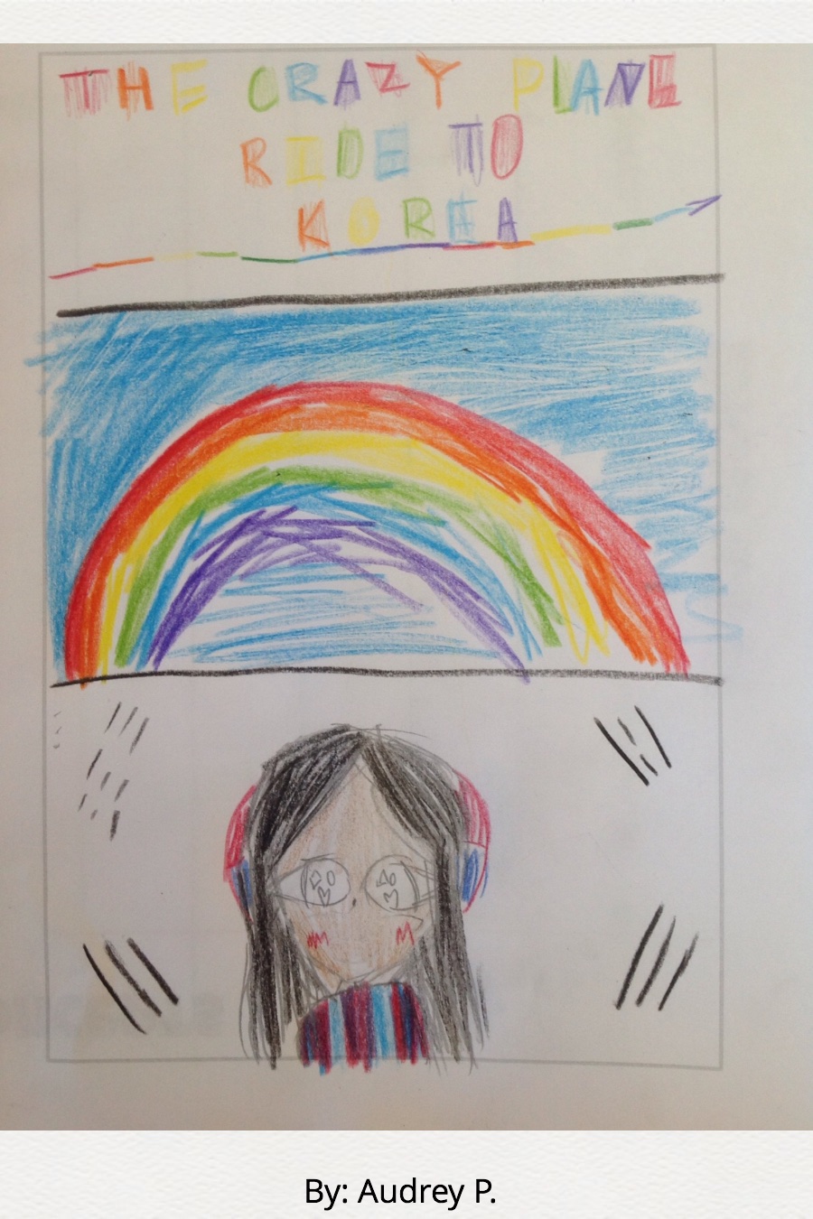 The Crazy Plane Ride to Korea by Audrey P