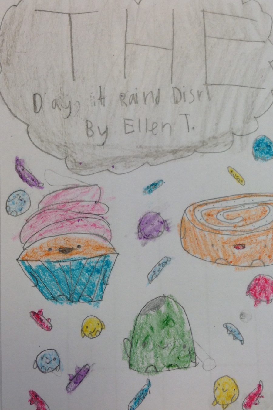 The Day It Rained Desserts by Ellen T