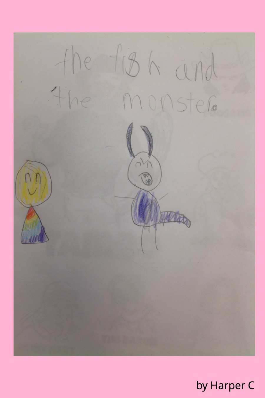 The Fish and the Monster by Harper C