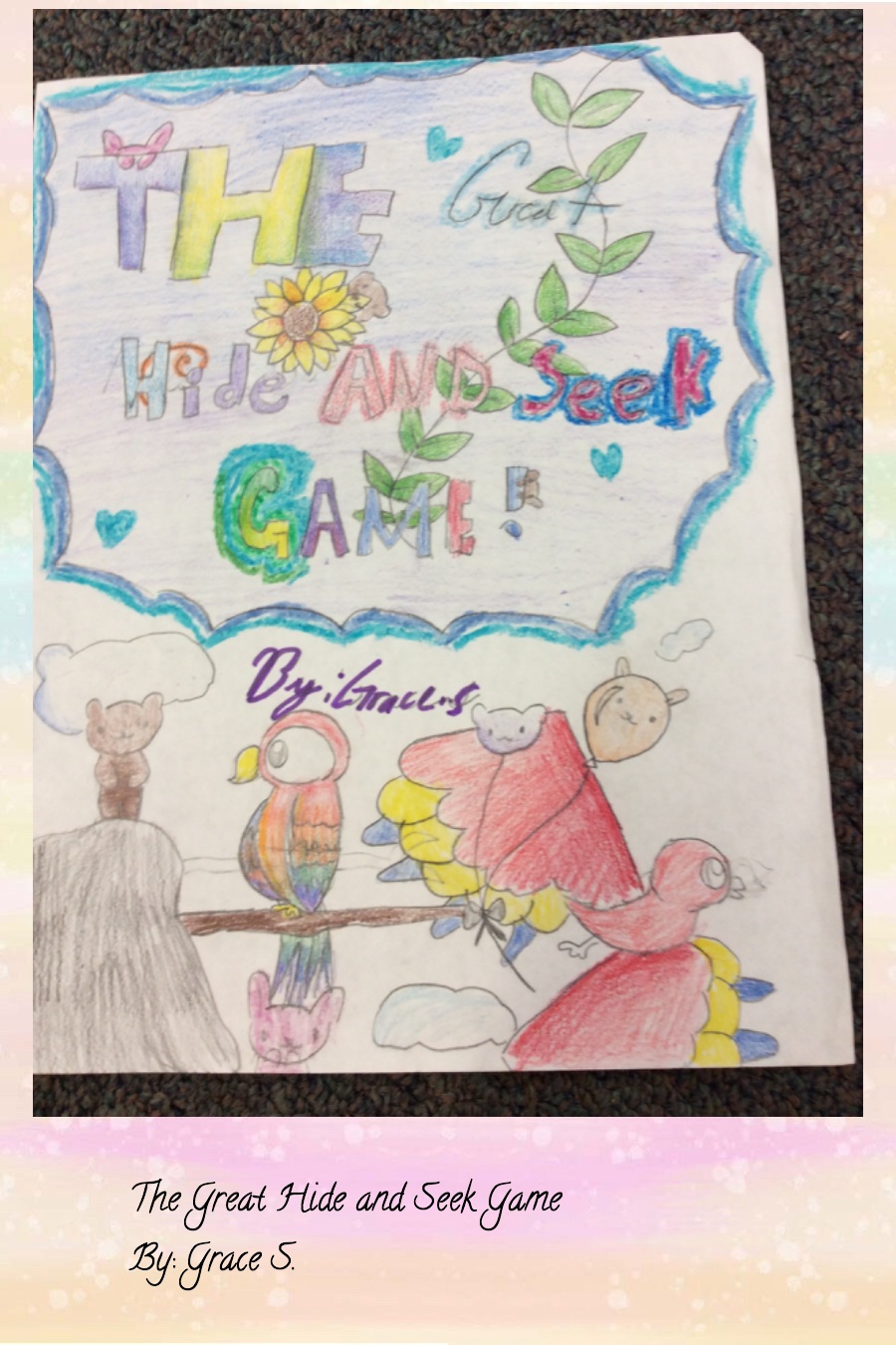 The Hide and Seek Game by Grace S