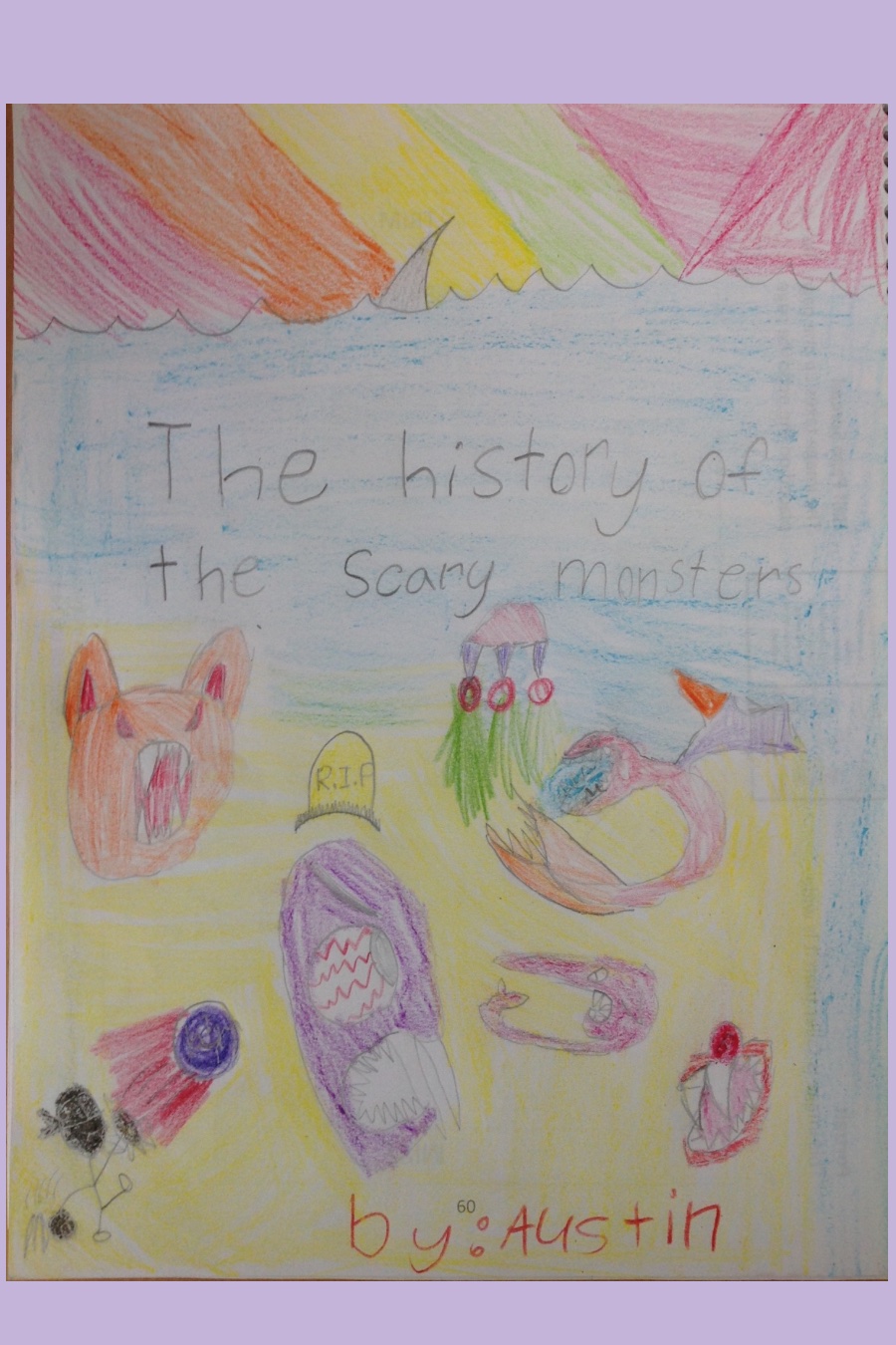 The History of Scary Monsters by Austin V