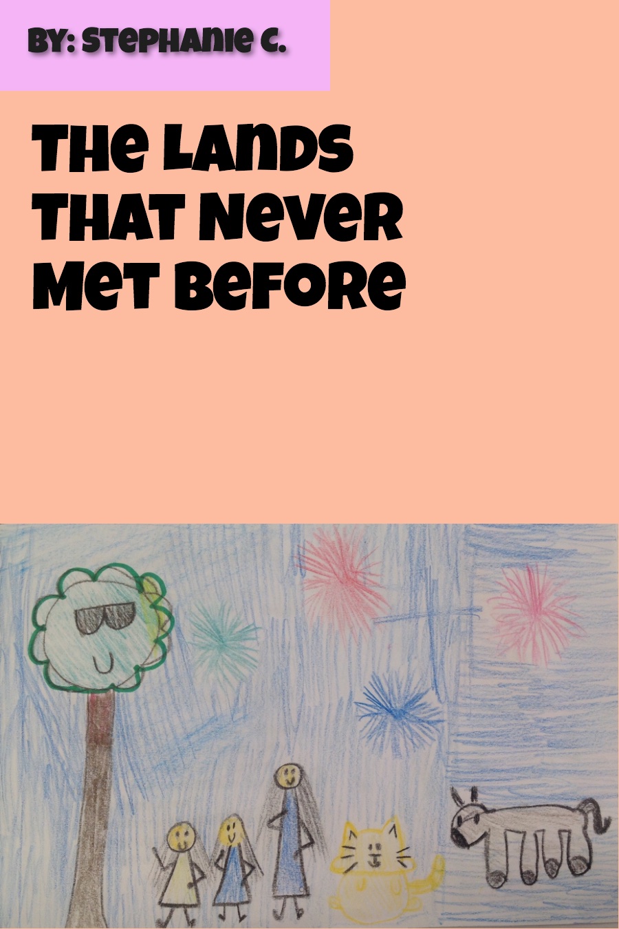 The Lands That Never Met Before by Stephanie C