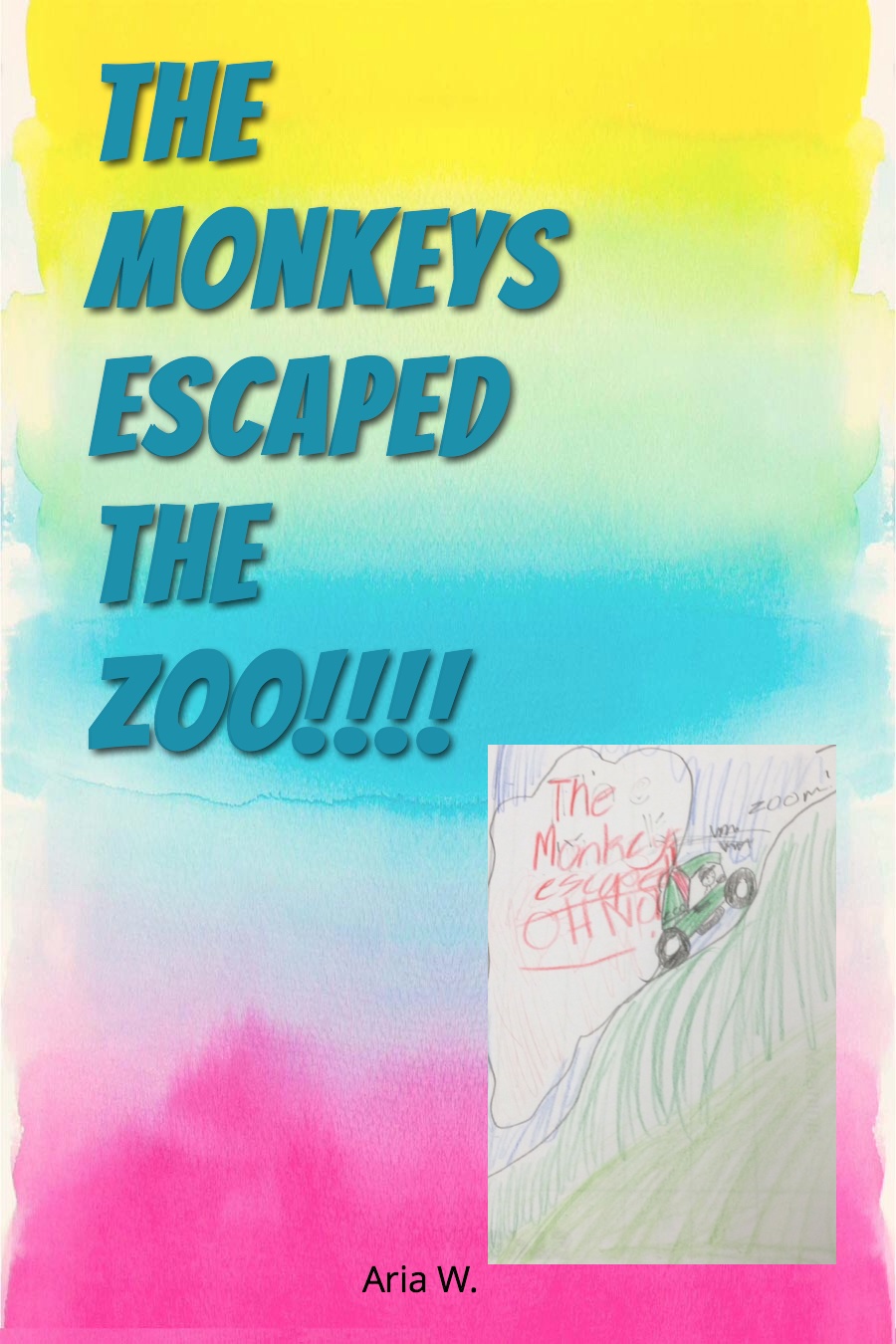 The Monkeys Escaped from the Zoo! By Aria W