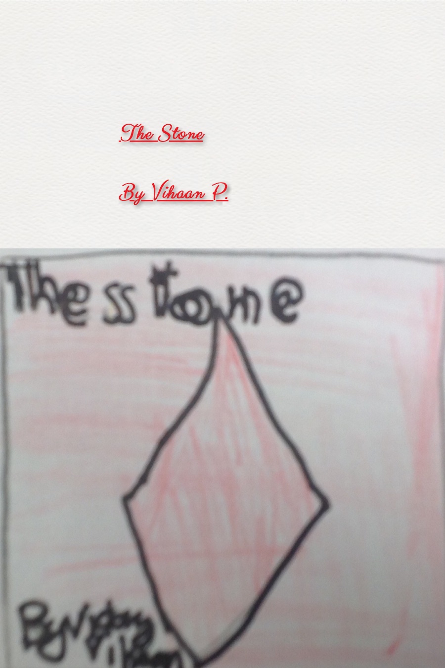 The Stone by Vihaan P
