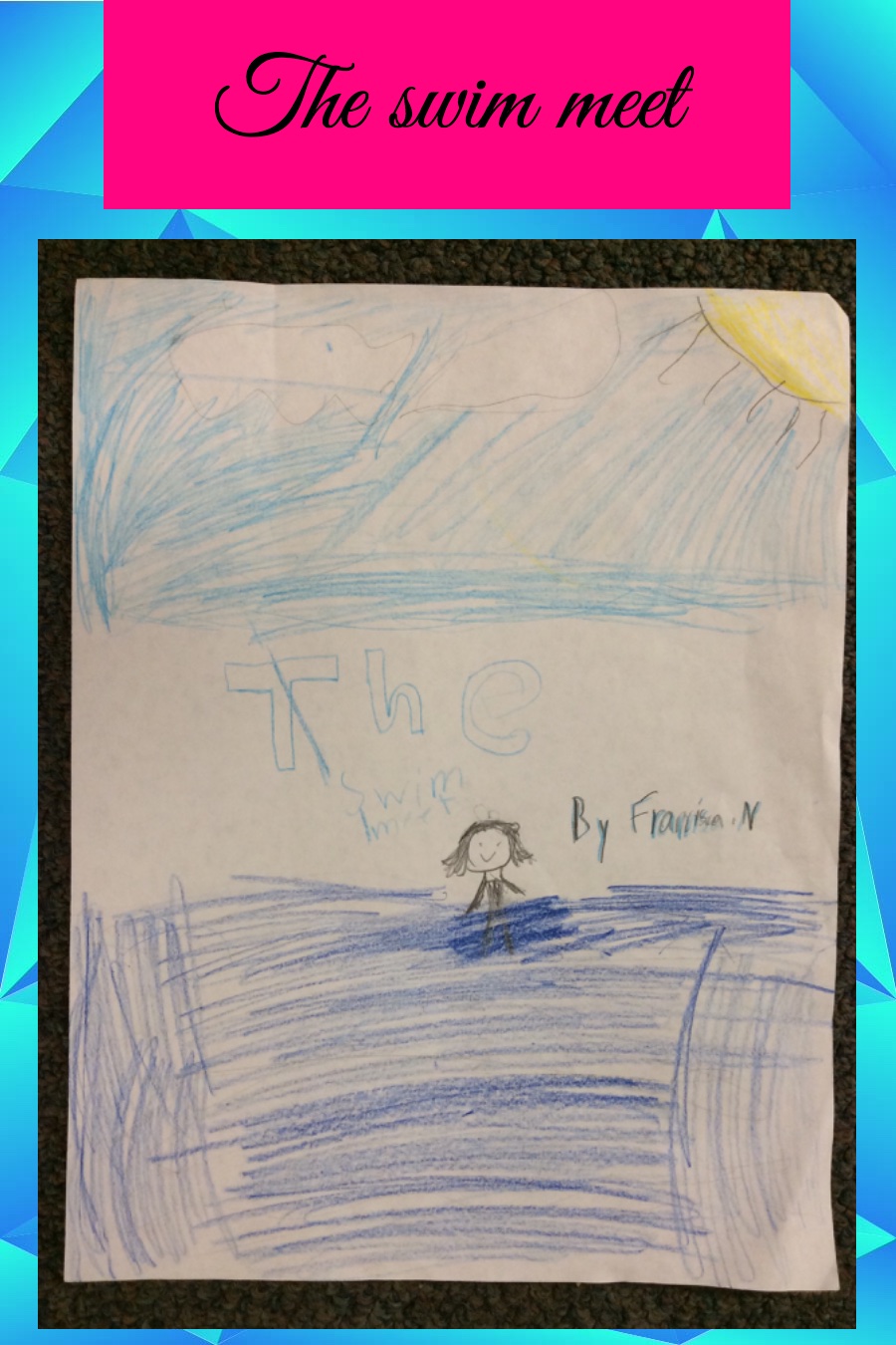 The Swim Meet by Francisca N