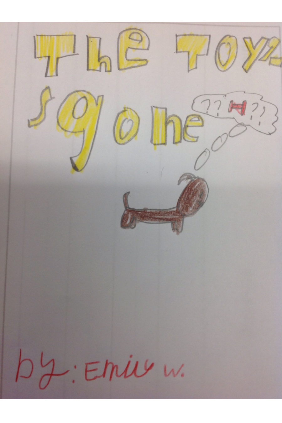 The Toy is Gone!! by Emily W