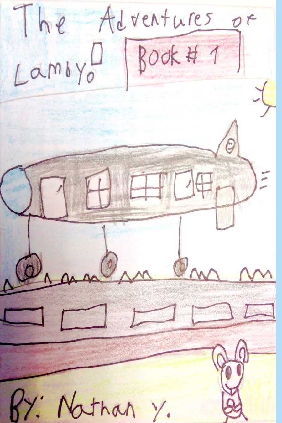 The Adventures of Lamby! Book 1 by Nathan Y