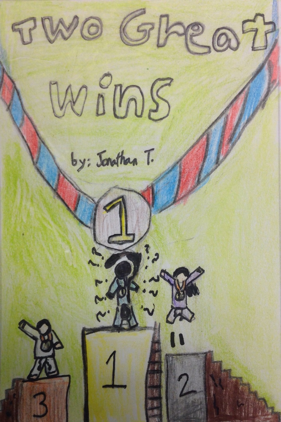 Two Great Wins by Jonathan T