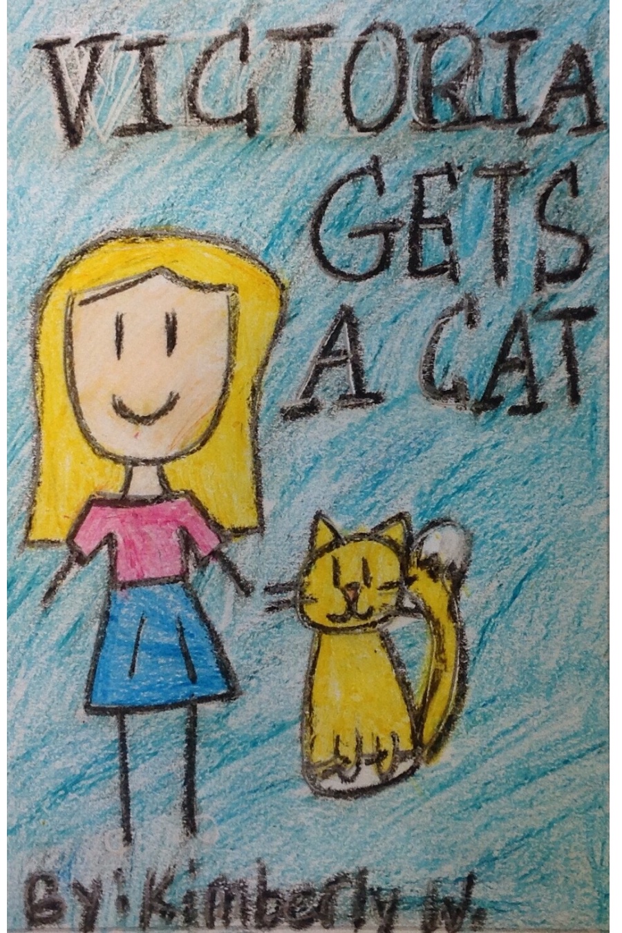 Victoria Gets a Cat by Kimberly W