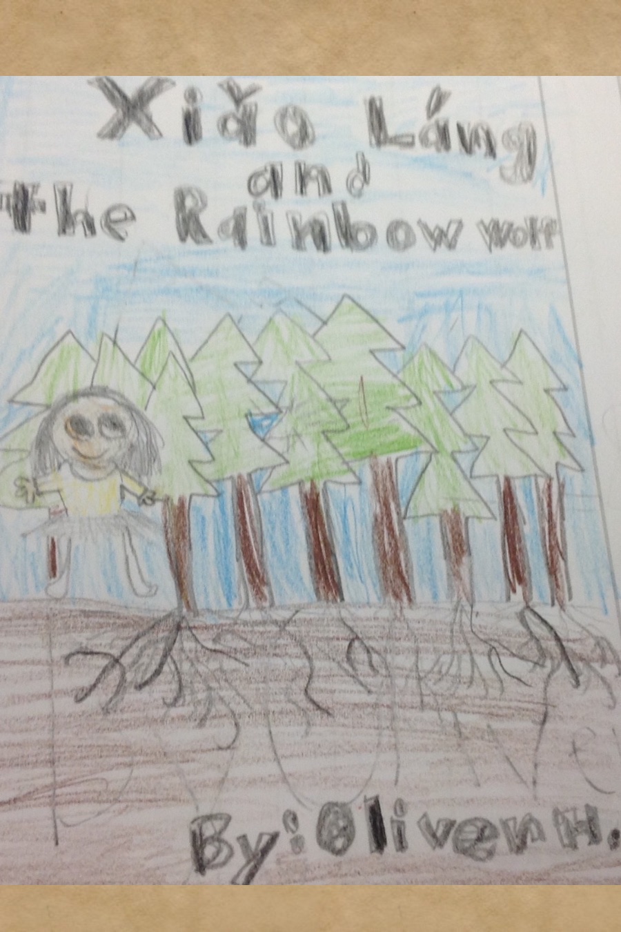 Xiao Lang and the Rainbow Wolf by Oliver H