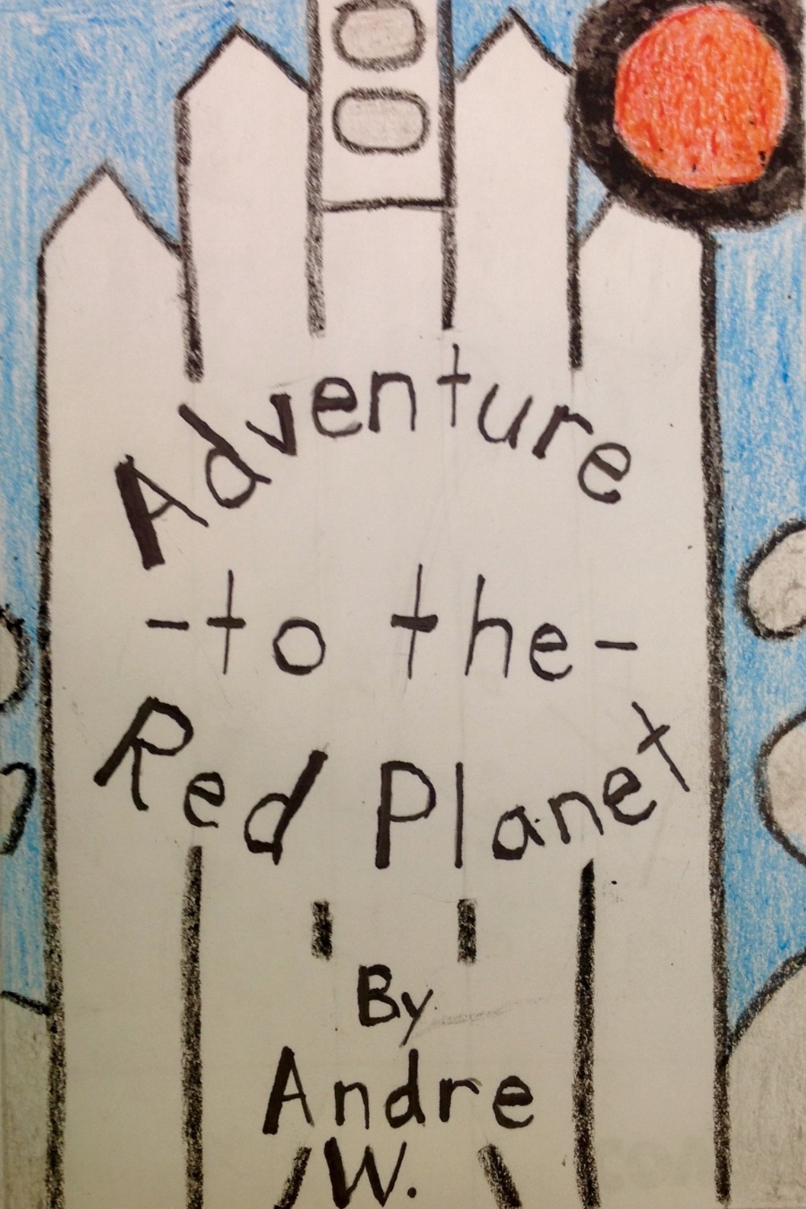 Adventure to the Red Planet By Andre W
