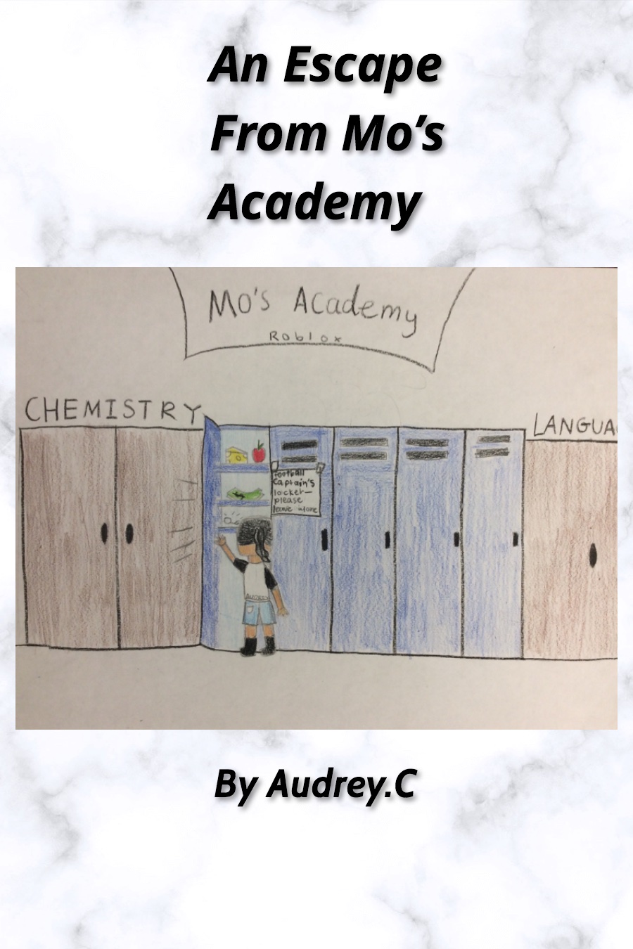 An Escape From Mo’s Academy by Audrey C