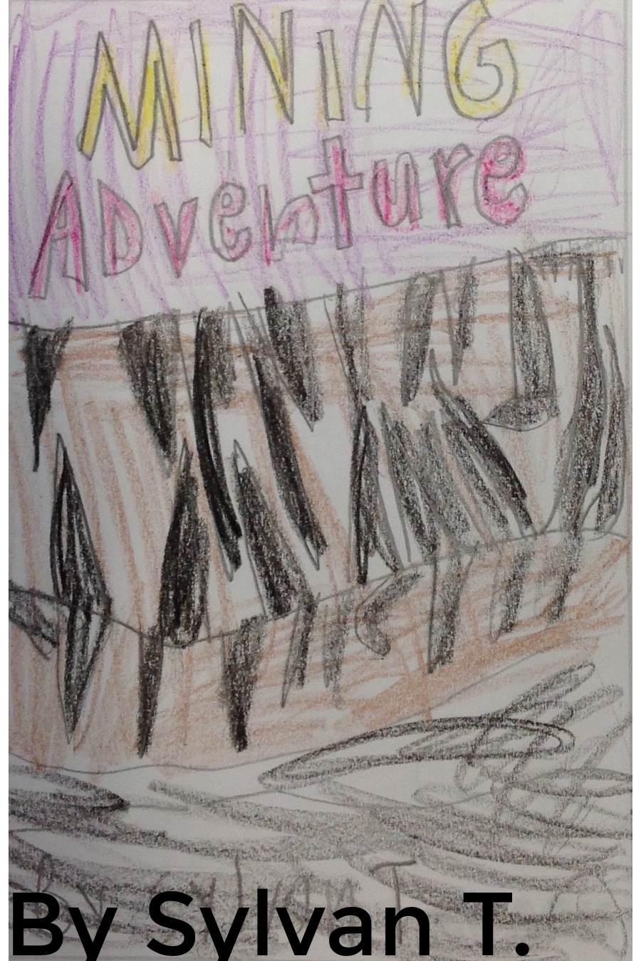 Mining Adventure by Sylvan T