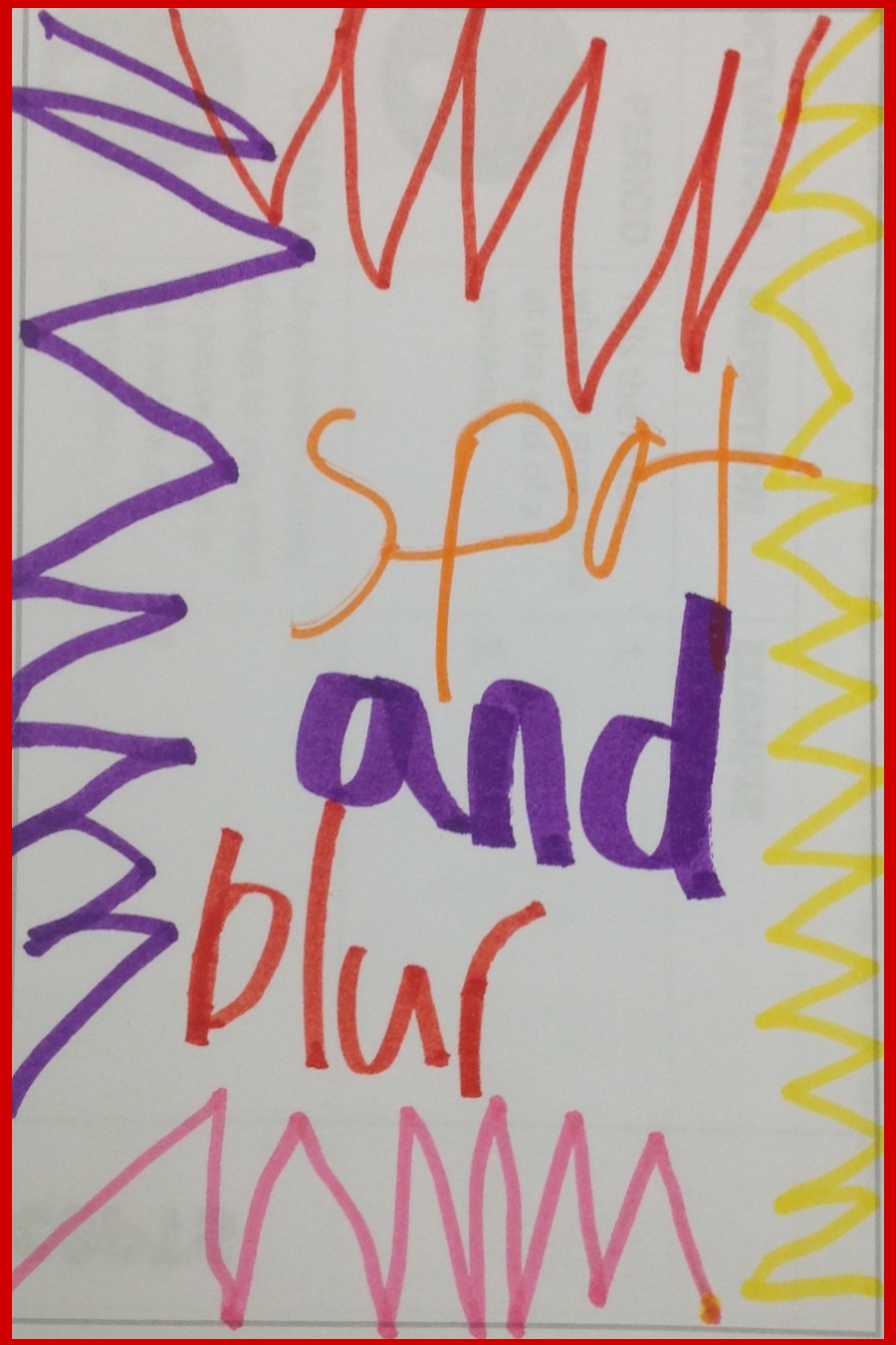 Spot and Blur by Audrey N