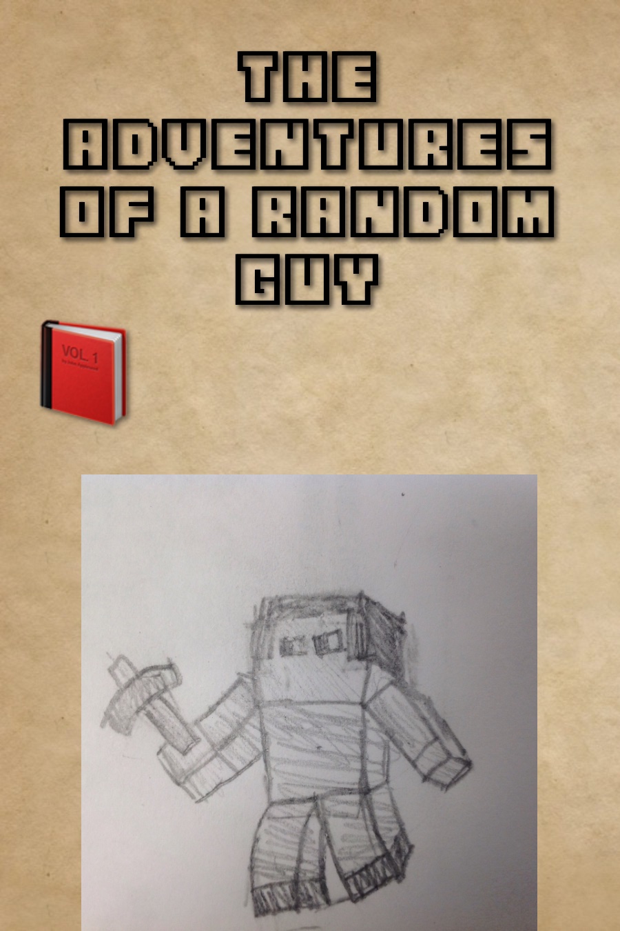 The Adventures of a Random Guy by Lekang W
