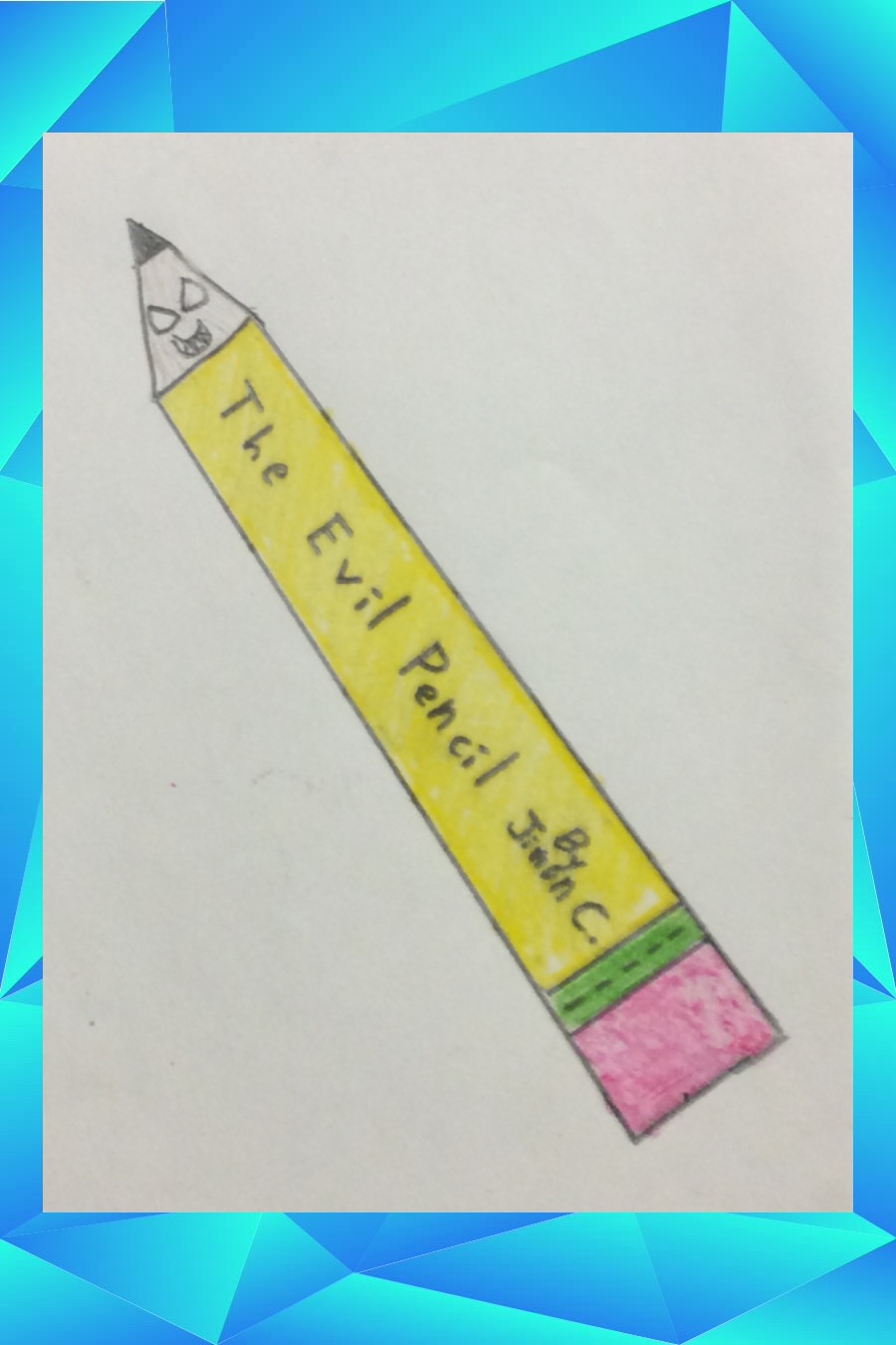 The Evil Pencil By Jiwon C