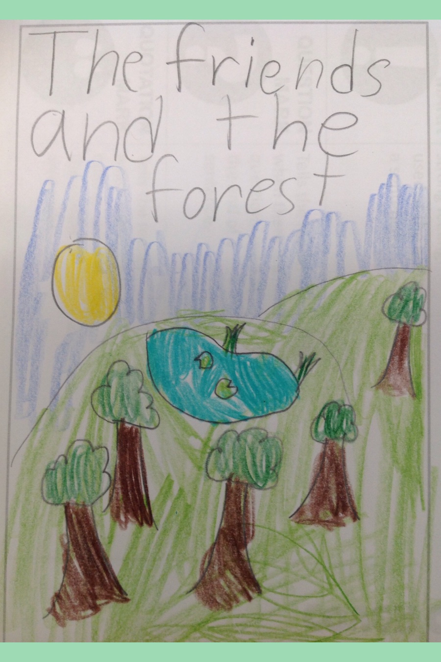 The Friends and the Forest by Sierra C