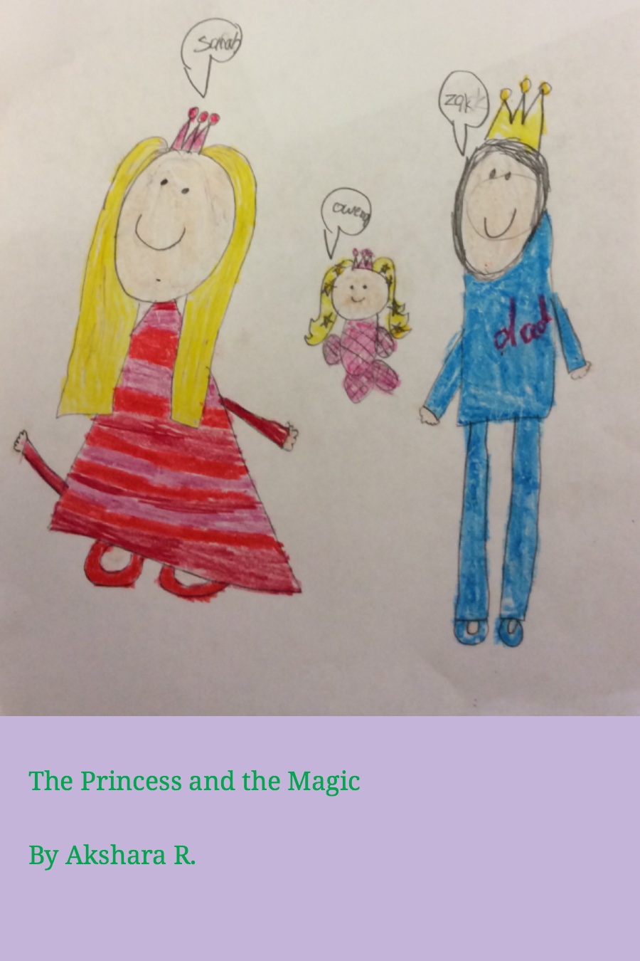 The Princess and the Magic by Akshara R