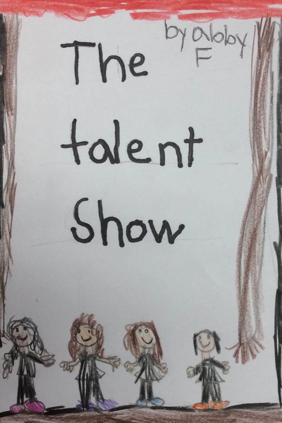 The Talent Show by Abby Abigail F
